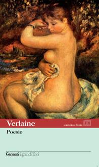 Poesie. Testo francese a fronte - Paul Verlaine - Libro Garzanti 2005, I grandi libri | Libraccio.it