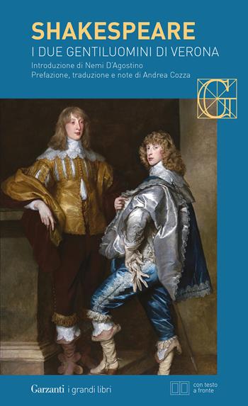 I due gentiluomini di Verona. Testo inglese a fronte - William Shakespeare - Libro Garzanti 2009, I grandi libri | Libraccio.it