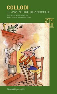 Le avventure di Pinocchio - Carlo Collodi - Libro Garzanti 2002, I grandi libri | Libraccio.it