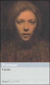 Cécile - Theodor Fontane - Libro Garzanti 2009, I grandi libri | Libraccio.it