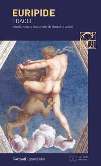 Eracle. Testo greco a fronte - Euripide - Libro Garzanti 2006, I grandi libri | Libraccio.it