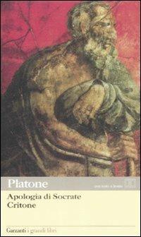 Apologia di Socrate-Critone. Testo greco a fronte - Platone - Libro Garzanti 2009, I grandi libri | Libraccio.it