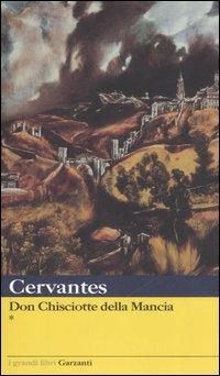 Don Chisciotte della Mancha - Miguel de Cervantes - Libro Garzanti 2002, I grandi libri | Libraccio.it