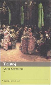 Anna Karenina - Lev Tolstoj - Libro Garzanti 2008, I grandi libri | Libraccio.it