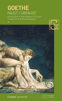 Faust-Urfaust. Testo tedesco a fronte - Johann Wolfgang Goethe - Libro Garzanti 2004, I grandi libri | Libraccio.it