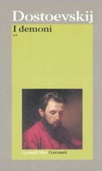 I demoni - Fëdor Dostoevskij - Libro Garzanti 2005, I grandi libri | Libraccio.it