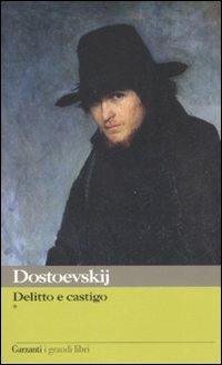 Delitto e castigo - Fëdor Dostoevskij - Libro Garzanti 2008, I grandi libri | Libraccio.it