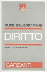 Diritto  - Libro Garzanti 1989, Strumenti di studio. Guide bibliograf. | Libraccio.it