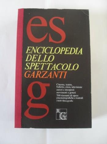 Enciclopedia Garzanti dello spettacolo  - Libro Garzanti 1977, Serie Garzanti | Libraccio.it