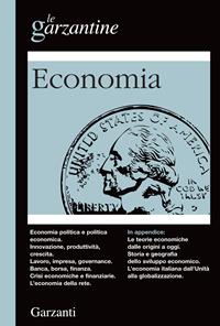 Economia  - Libro Garzanti 2011, Le Garzantine | Libraccio.it