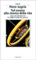Nel cosmo alla ricerca della vita - Piero Angela - Libro Garzanti 1980, Libri di | Libraccio.it