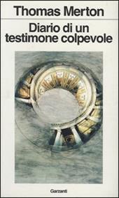 Diario di un testimone colpevole