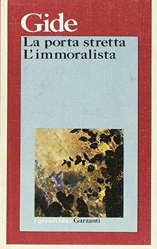La porta stretta - André Gide - Libro Garzanti 1996, I grandi libri | Libraccio.it