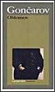 Oblomov - Ivan Goncarov - Libro Garzanti 1995, I grandi libri | Libraccio.it