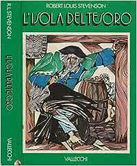 L' isola del tesoro - Robert Louis Stevenson - Libro Garzanti 1975, I grandi libri | Libraccio.it