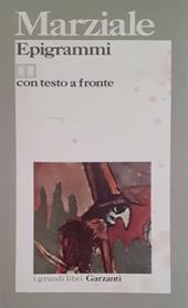 Epigrammi. Testo latino a fronte