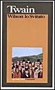 Wilson lo svitato - Mark Twain - Libro Garzanti 1995, I grandi libri | Libraccio.it