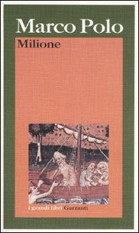 Milione - Marco Polo - Libro Garzanti 1995, I grandi libri | Libraccio.it