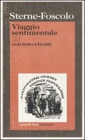 Viaggio sentimentale di Yorick lungo la Francia e l'Italia. Testo inglese a fronte