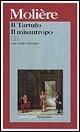 Il tartufo-Il misantropo. Testo francese a fronte - Molière - Libro Garzanti 1995, I grandi libri | Libraccio.it