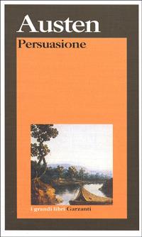 Persuasione - Jane Austen - Libro Garzanti 1989, I grandi libri | Libraccio.it