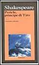 Pericle, principe di Tiro. Testo inglese a fronte - William Shakespeare - Libro Garzanti 1995, I grandi libri | Libraccio.it