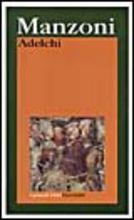 Adelchi - Alessandro Manzoni - Libro Garzanti 1995, I grandi libri | Libraccio.it