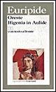 Oreste-Ifigenia in Aulide. Testo greco a fronte