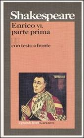 Enrico VI. Testo inglese a fronte. Vol. 1