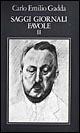 Opere. Vol. 4: Saggi, giornali, favole (2). - Carlo Emilio Gadda - Libro Garzanti 1995, I libri della spiga | Libraccio.it