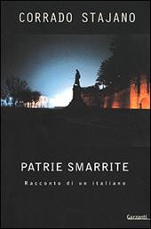 Patrie smarrite. Racconto di un italiano