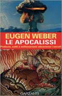 Le apocalissi - Eugen Weber - Libro Garzanti 2000, Saggi blu | Libraccio.it