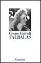 Falbalas. Immagini del Novecento - Cesare Garboli - Libro Garzanti 1995, Saggi blu | Libraccio.it