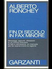 Fin di secolo in fax minore. Messaggi, appunti, riflessioni in un ironico breviario