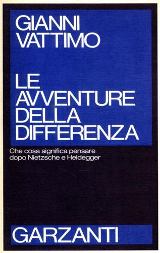 Le avventure della differenza - Gianni Vattimo - Libro Garzanti, Saggi blu | Libraccio.it