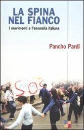 La spina nel fianco. I movimenti e l'anomalia italiana