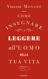 Come insegnare a leggere all'uomo della tua vita