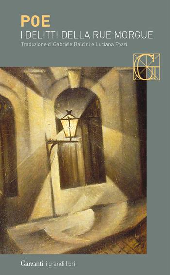 I delitti della Rue Morgue - Edgar Allan Poe - Libro Garzanti 2019, I grandi libri | Libraccio.it