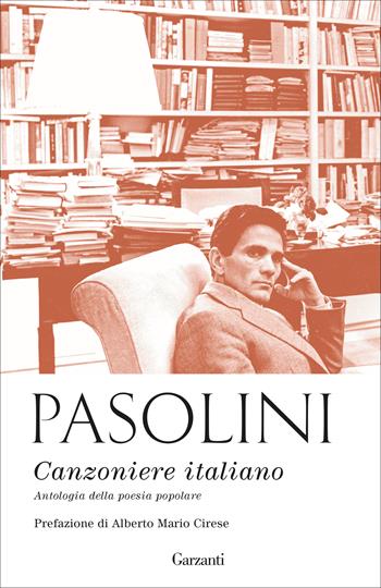 Canzoniere italiano. Antologia della poesia popolare. Nuova ediz.  - Libro Garzanti 2019, Elefanti bestseller | Libraccio.it