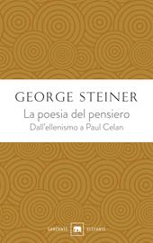 La poesia del pensiero. Dall'ellenismo a Paul Celan