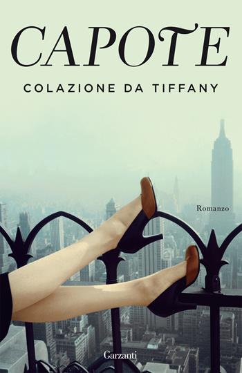 Colazione da Tiffany - Truman Capote - Libro Garzanti 2019, Elefanti bestseller | Libraccio.it