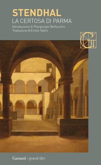 La certosa di Parma - Stendhal - Libro Garzanti 2019, I grandi libri | Libraccio.it