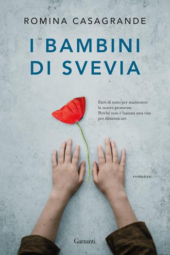I bambini di Svevia - Romina Casagrande - Libro Garzanti 2020, Narratori moderni | Libraccio.it