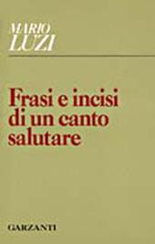 Frasi e incisi di un canto salutare