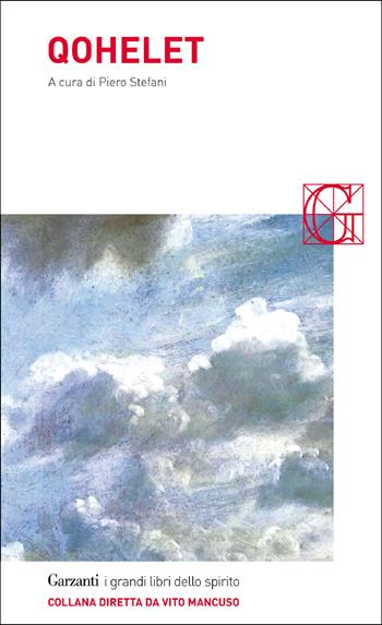 Qohelet  - Libro Garzanti 2014, I grandi libri dello spirito | Libraccio.it