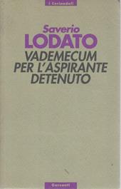 Vademecum per l'aspirante detenuto