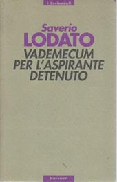 Vademecum per l'aspirante detenuto