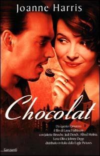Chocolat - Joanne Harris - Libro Garzanti 1998, Narratori moderni | Libraccio.it