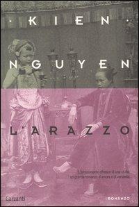 L' arazzo - Kien Nguyen - Libro Garzanti 2003, Nuova biblioteca Garzanti | Libraccio.it