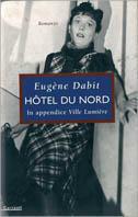 Hôtel du Nord - Eugène Dabit - Libro Garzanti 2002, Narratori moderni | Libraccio.it